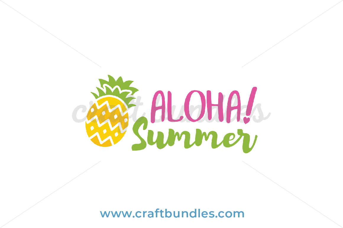 Download Aloha Summer SVG Cut File - CraftBundles