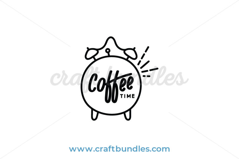 Coffee Time SVG Cut File - CraftBundles