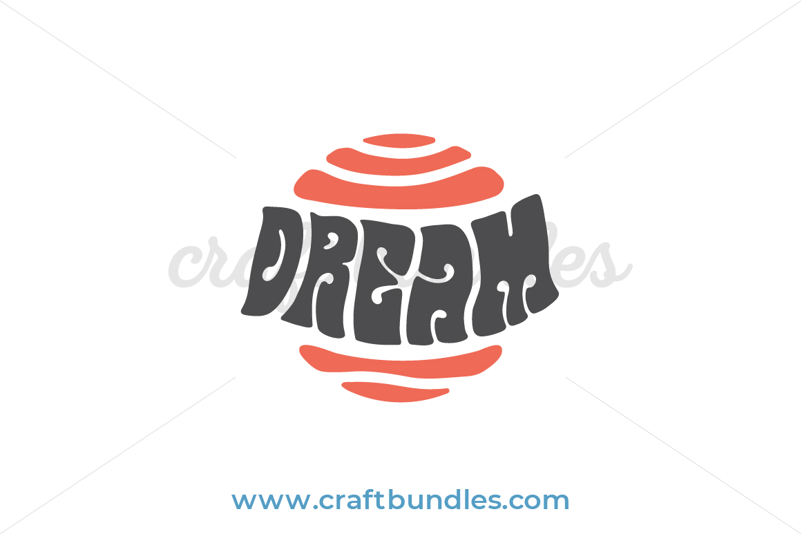 Download Dream SVG Cut File - CraftBundles