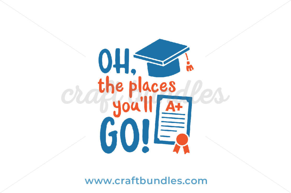 Places You Will Go SVG Cut File - CraftBundles