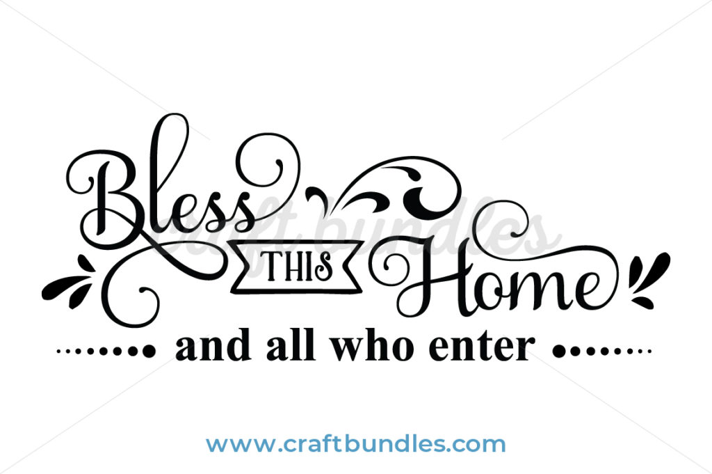 Download Bless This Home SVG Cut File - CraftBundles