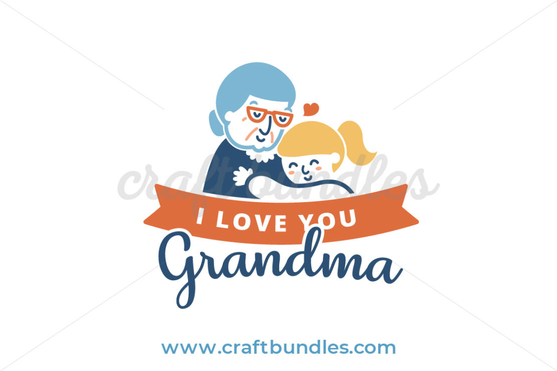 Download Love You Grandma SVG Cut File - CraftBundles