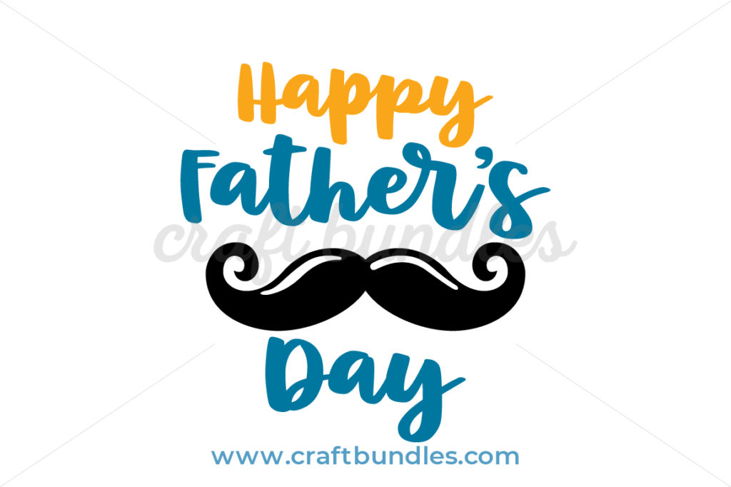 Happy Fathers Day SVG Cut File CraftBundles