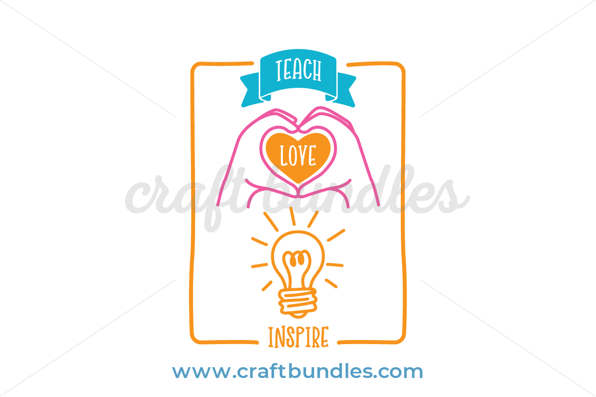 Free Free 282 Silhouette Teach Love Inspire Svg SVG PNG EPS DXF File