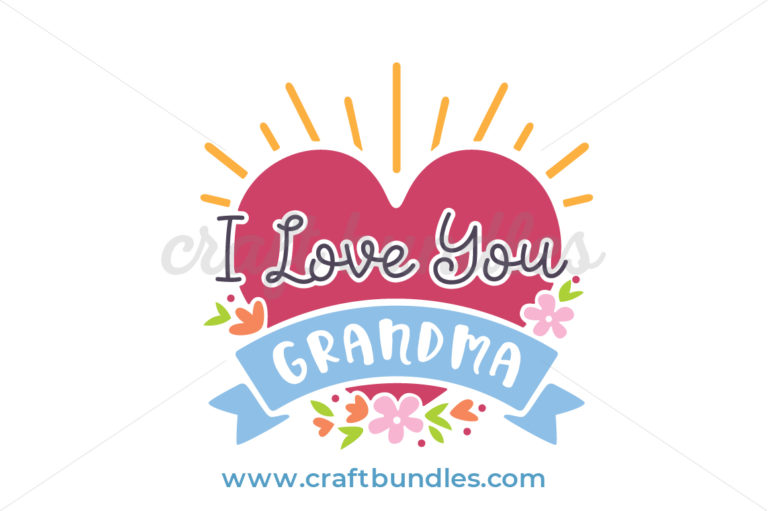 Free Free 85 Grandma Love Svg SVG PNG EPS DXF File