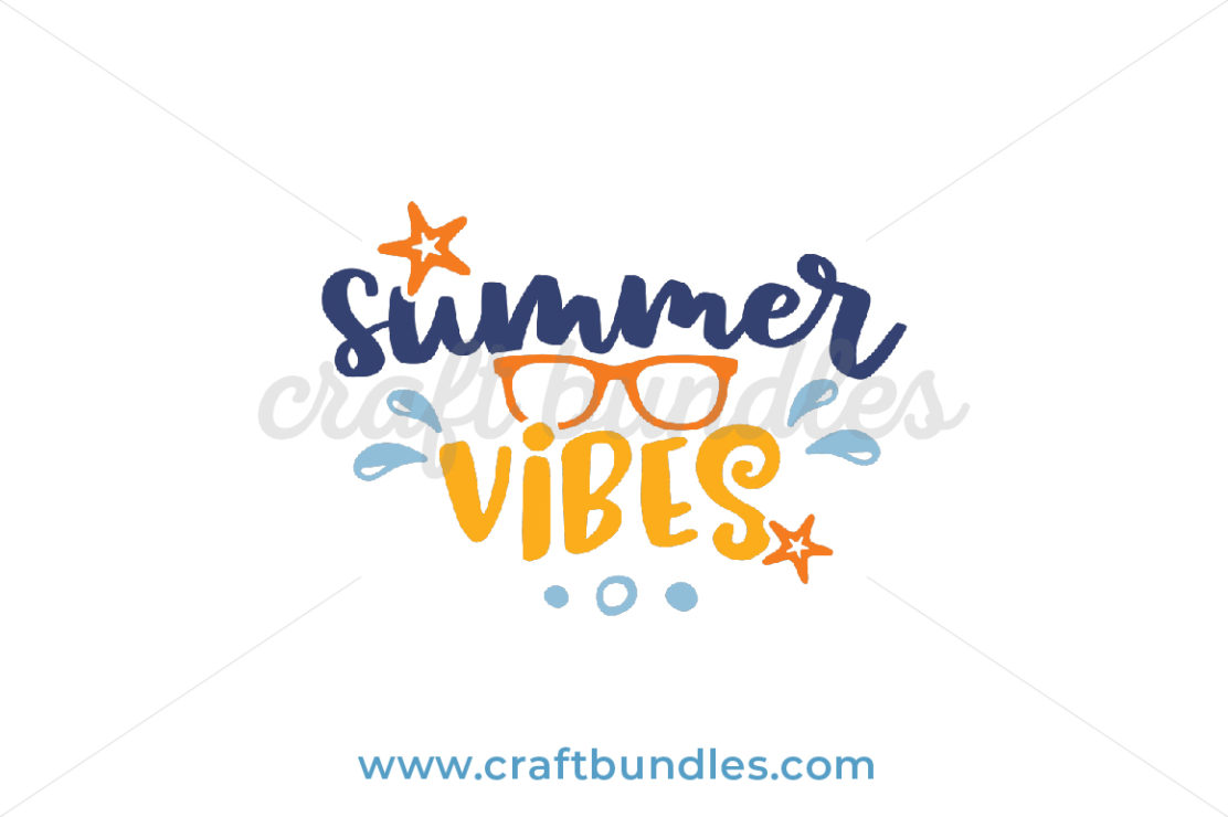 Download Summer Vibes SVG Cut File - CraftBundles