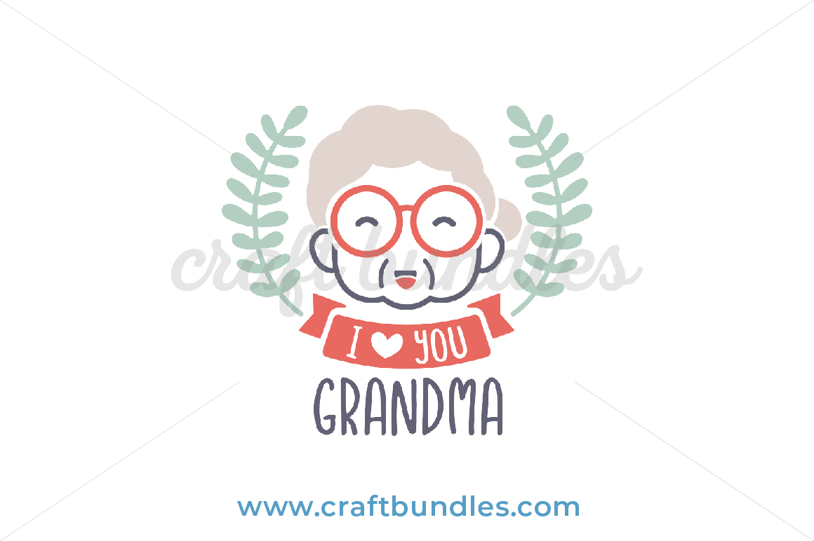 Free Free 266 Love Svg Grandma SVG PNG EPS DXF File