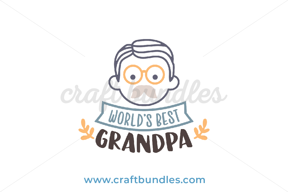 Download Worlds Best Grandpa SVG Cut File - CraftBundles