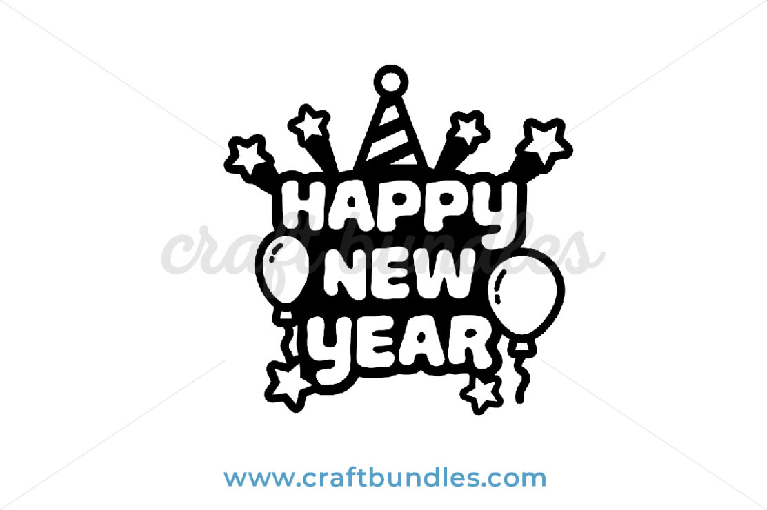 Happy New Year SVG Cut File - CraftBundles