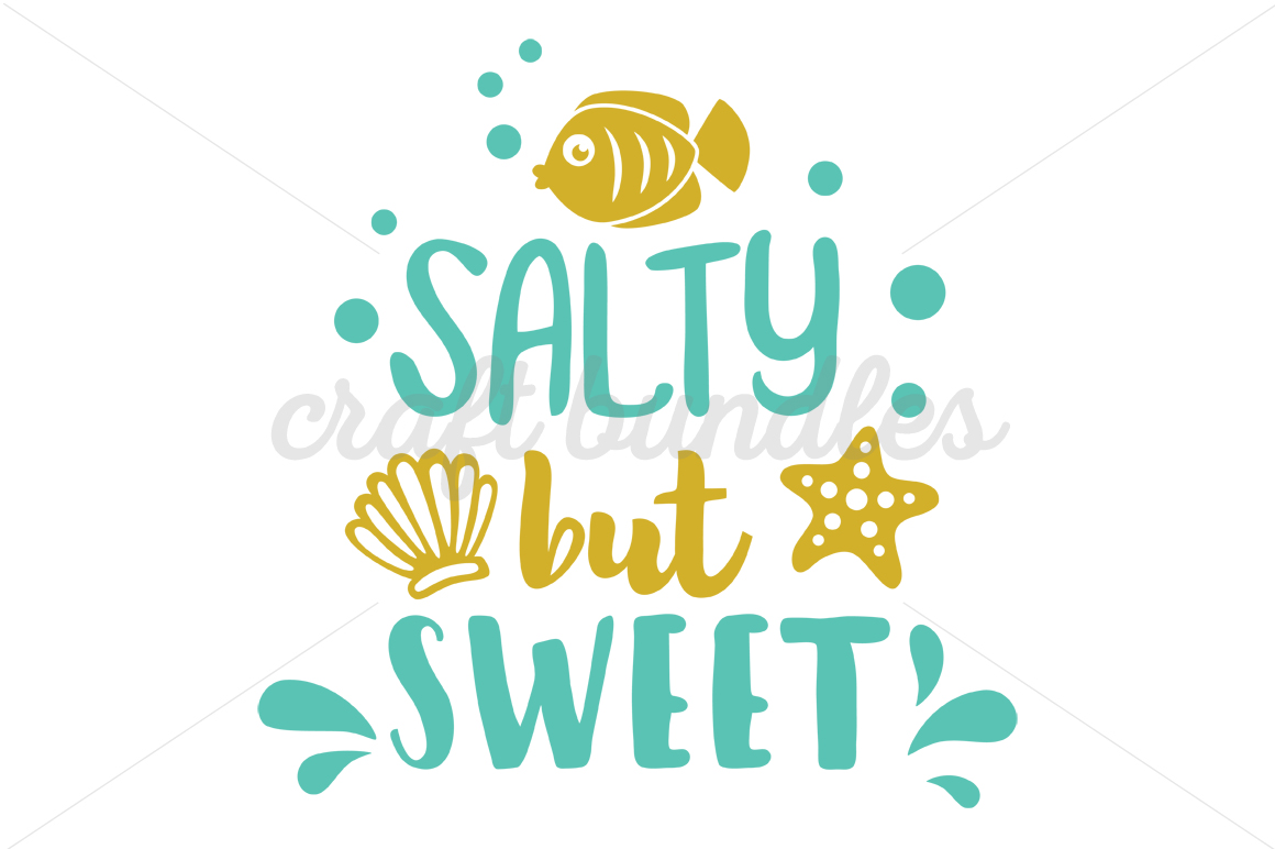 Download Salty But Sweet SVG Cut File - CraftBundles