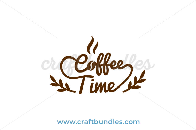 Free Free Coffee Time Svg 128 SVG PNG EPS DXF File