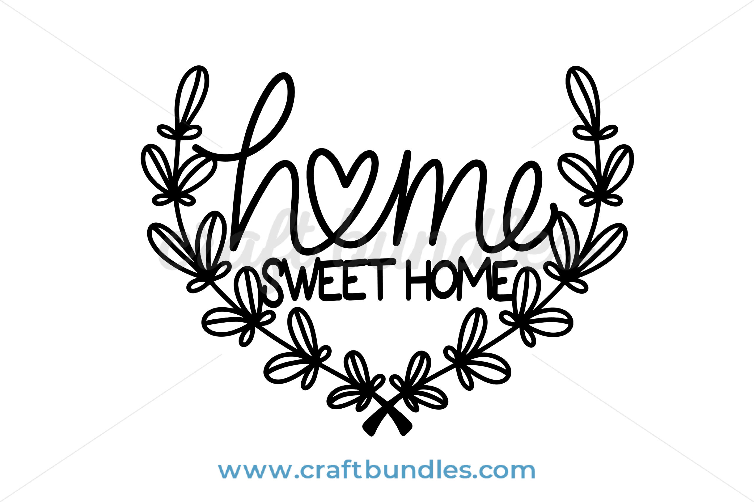 Download Home Sweet Home Svg Cut File Craftbundles