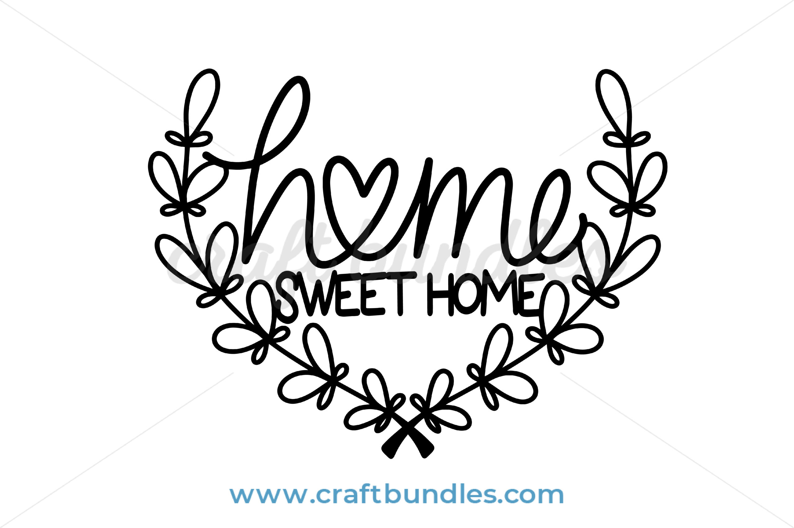 Download Home Sweet Home SVG Cut File - CraftBundles