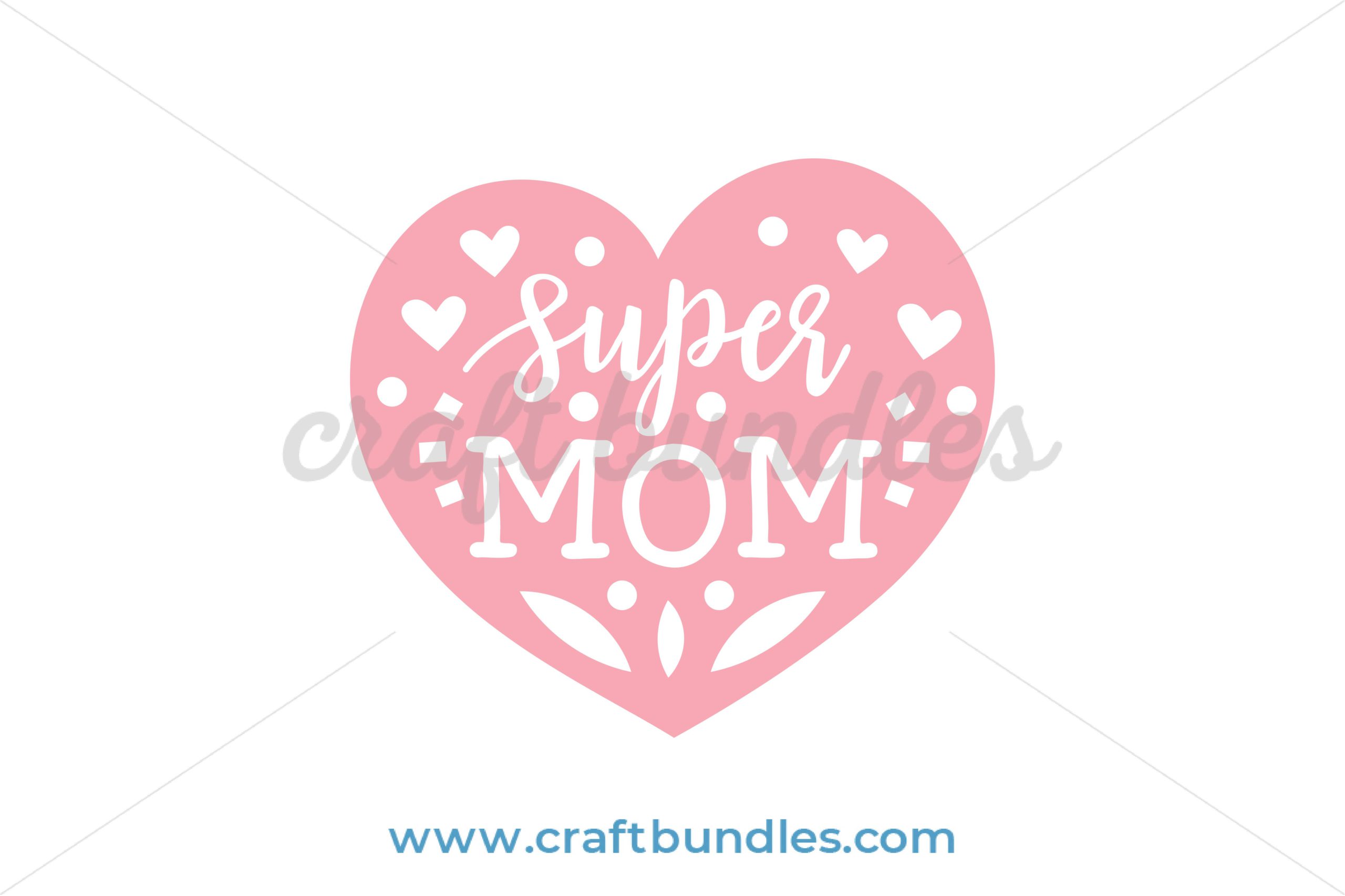 Download Super Mom SVG Cut File - CraftBundles