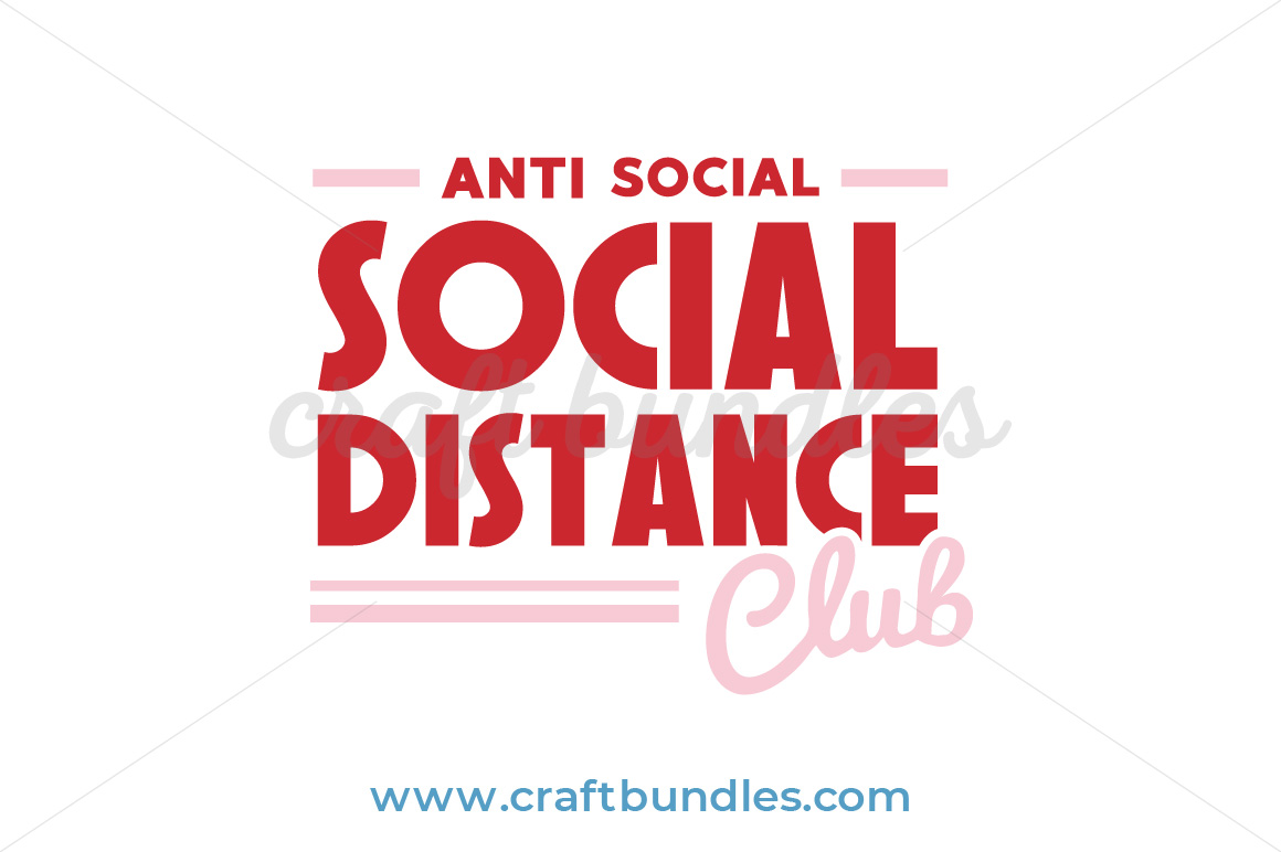 Anti Social Club Svg Cut File Craftbundles