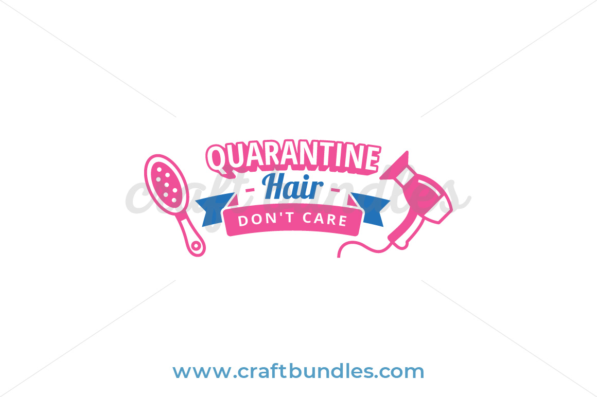 Download Quarantine Hair SVG Cut File - CraftBundles