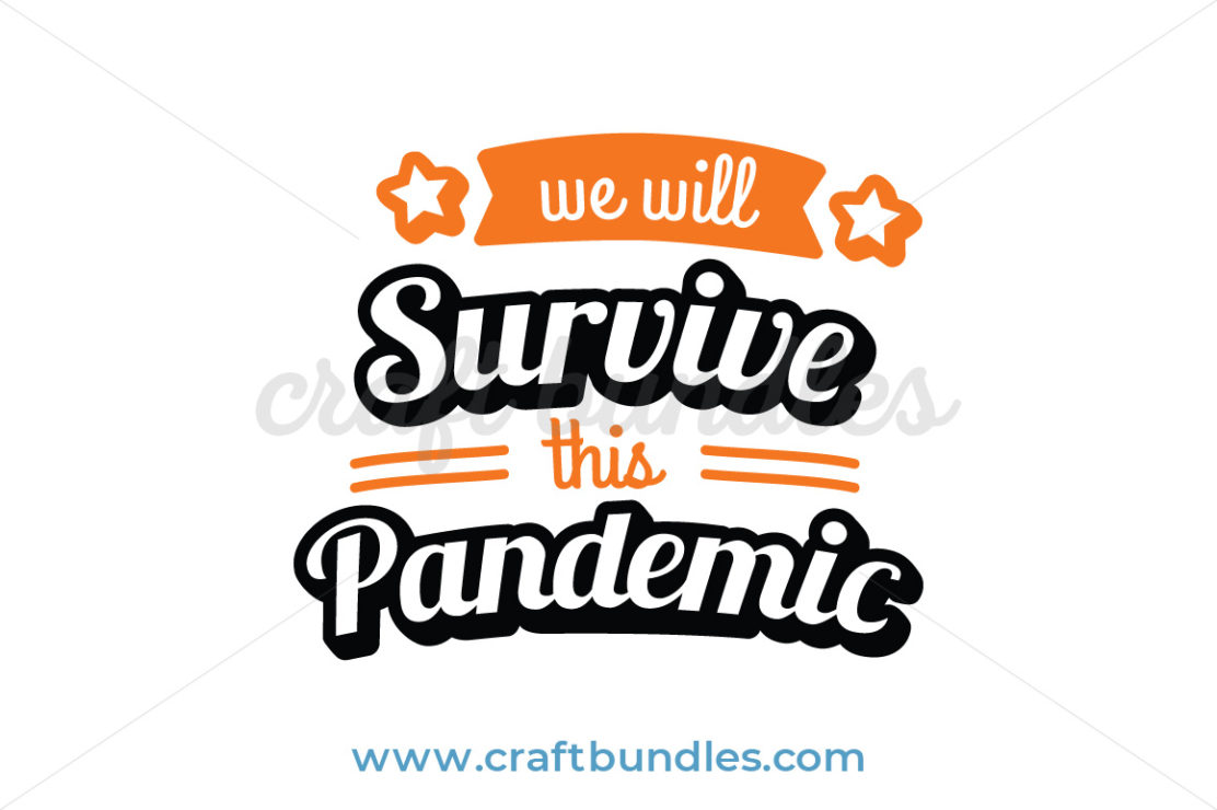 We Can Survive 2020 SVG Cut File CraftBundles