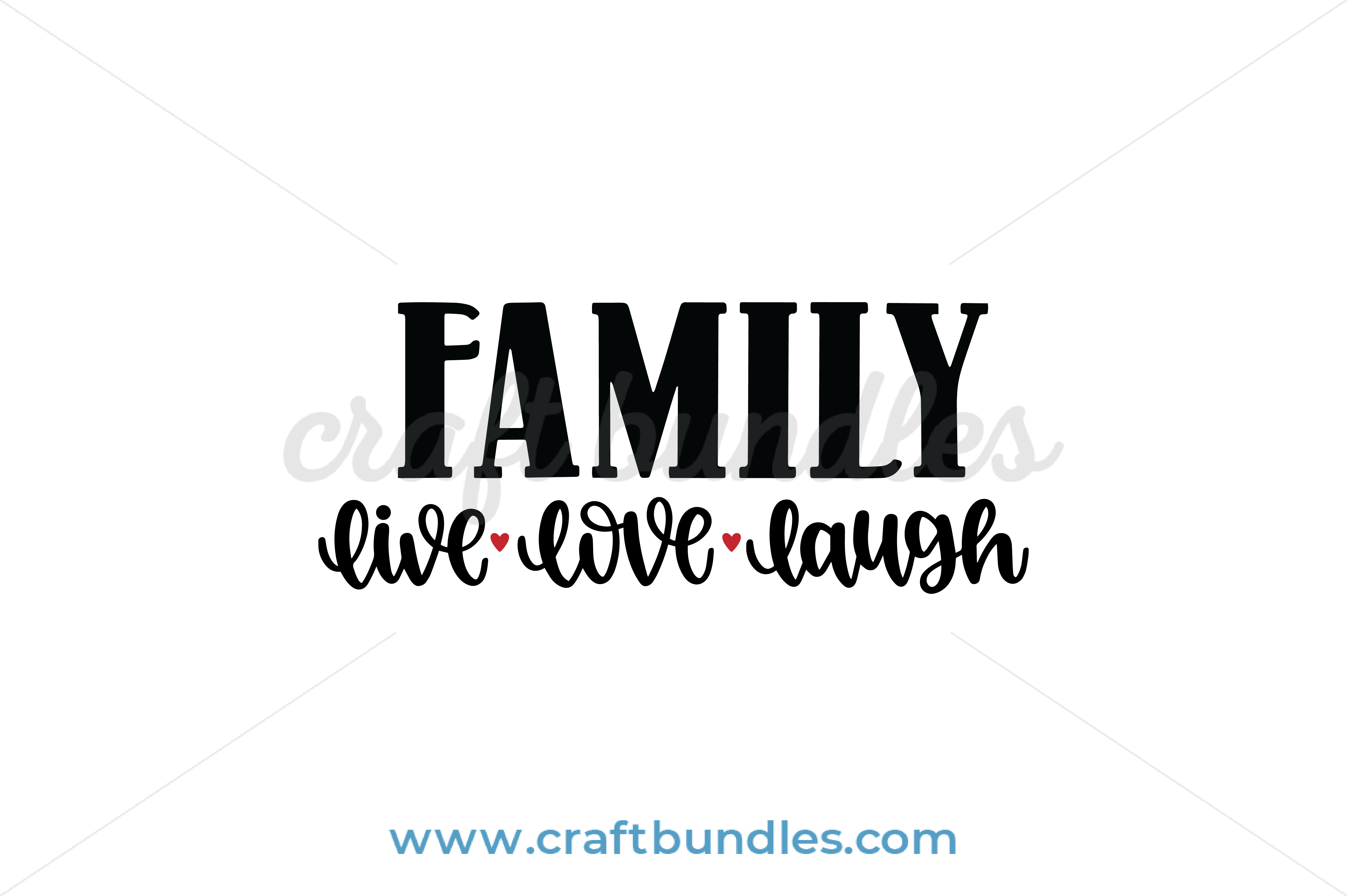 Download Family Live Love Laugh SVG Cut File - CraftBundles