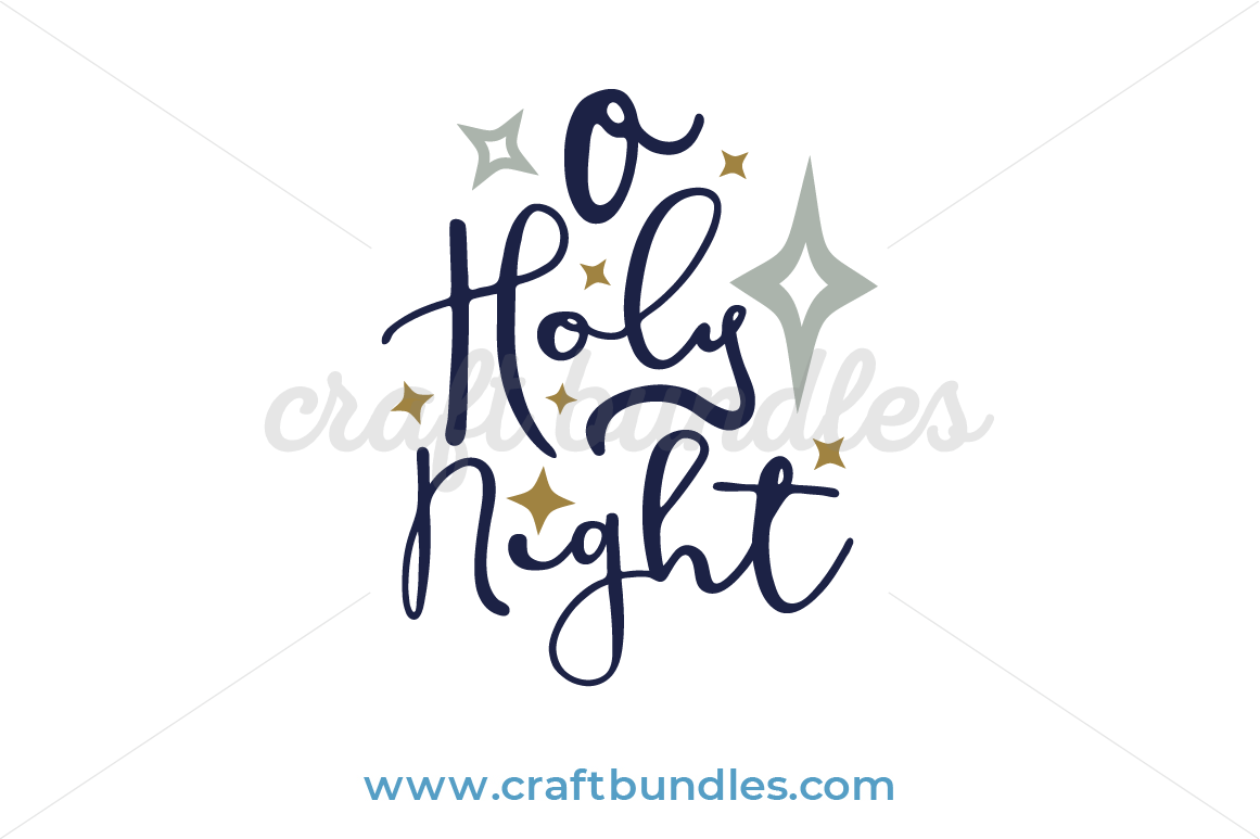 O Holy Night hand lettered christmas SVG cut file