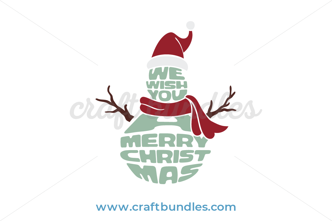 We Wish You A Merry Christmas SVG Cut File - CraftBundles