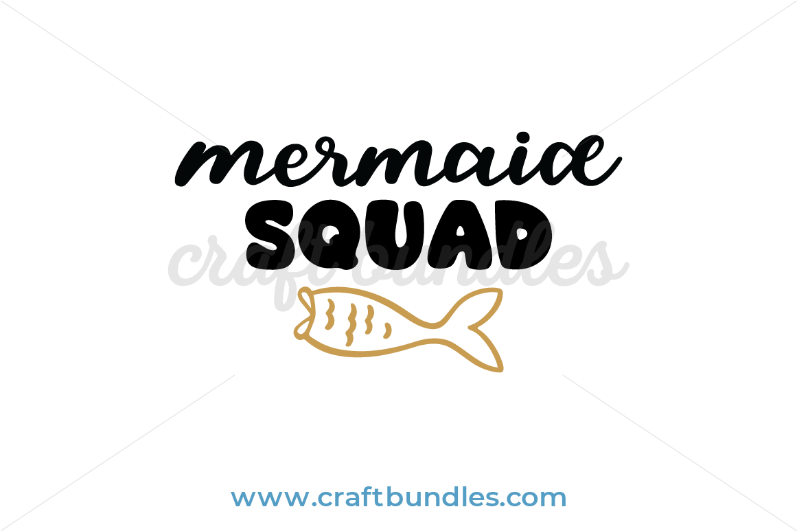 Download Mermaid Squad SVG Cut File - CraftBundles