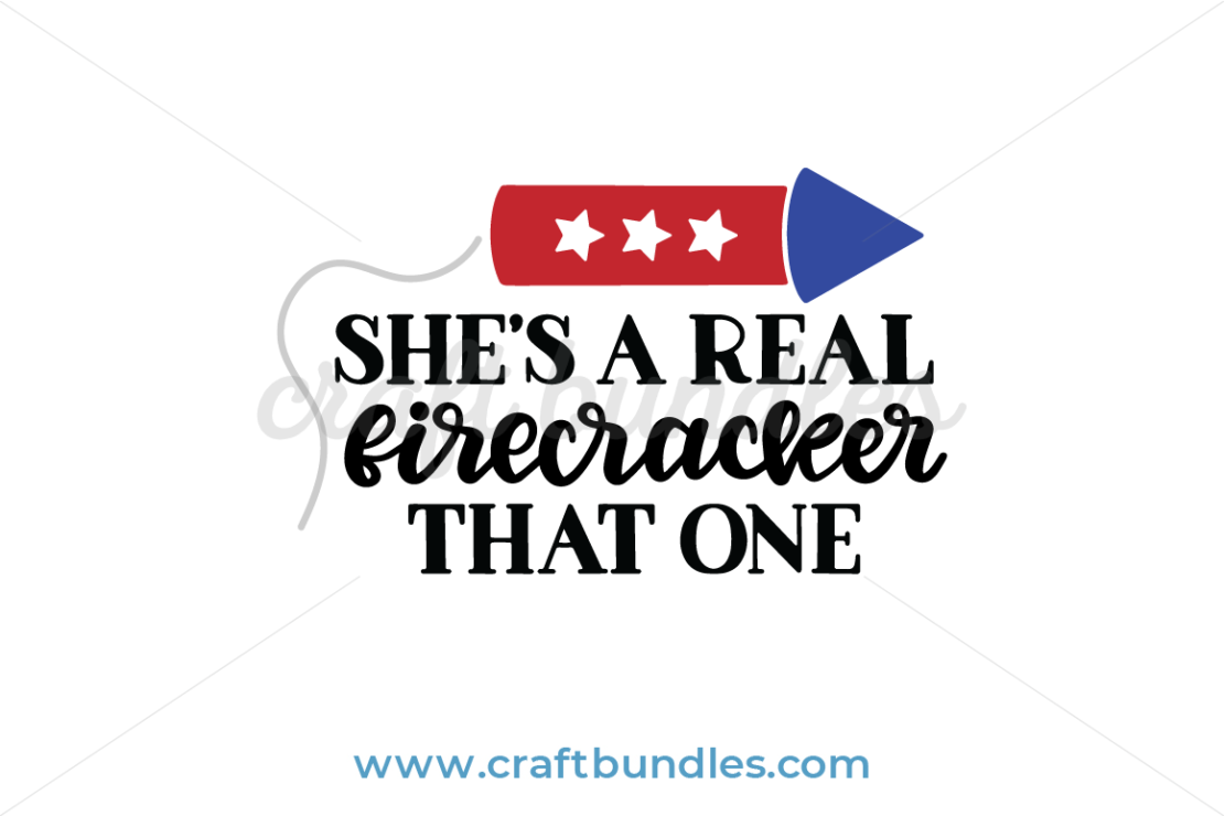 Download She's A Real Firecracker That One SVG Cut File - CraftBundles