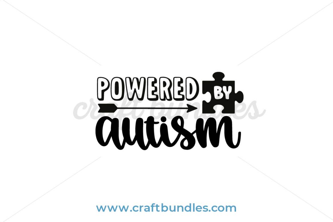 Powered Autism SVG Cut File - CraftBundles