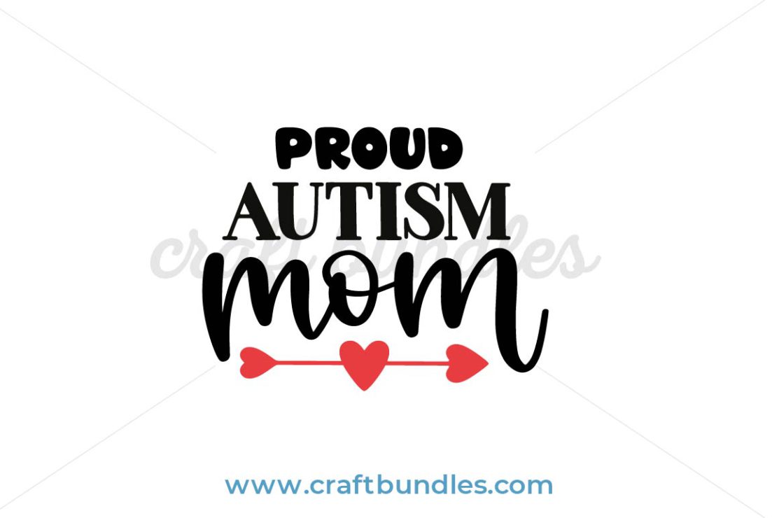 Proud Autism Mom SVG Cut File - CraftBundles